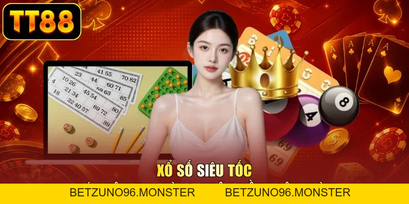 Xổ Số Siêu Tốc - Đón Vận May Vàng, Nhận Tiền Ngập Tràn - BETZUNO96